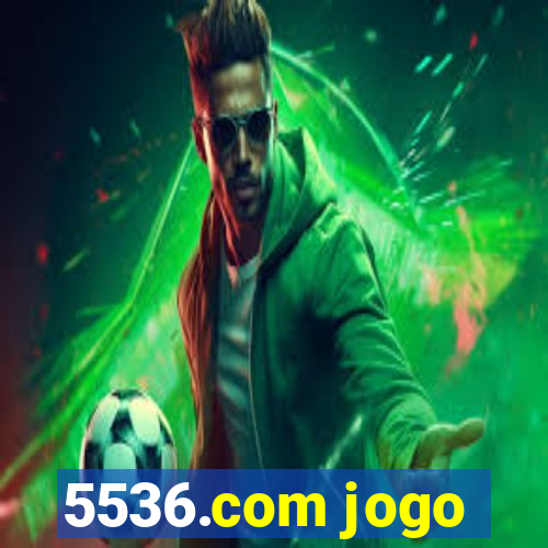 5536.com jogo